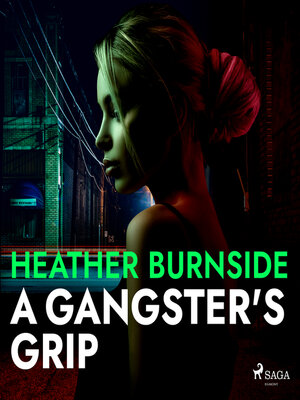 cover image of A Gangster's Grip